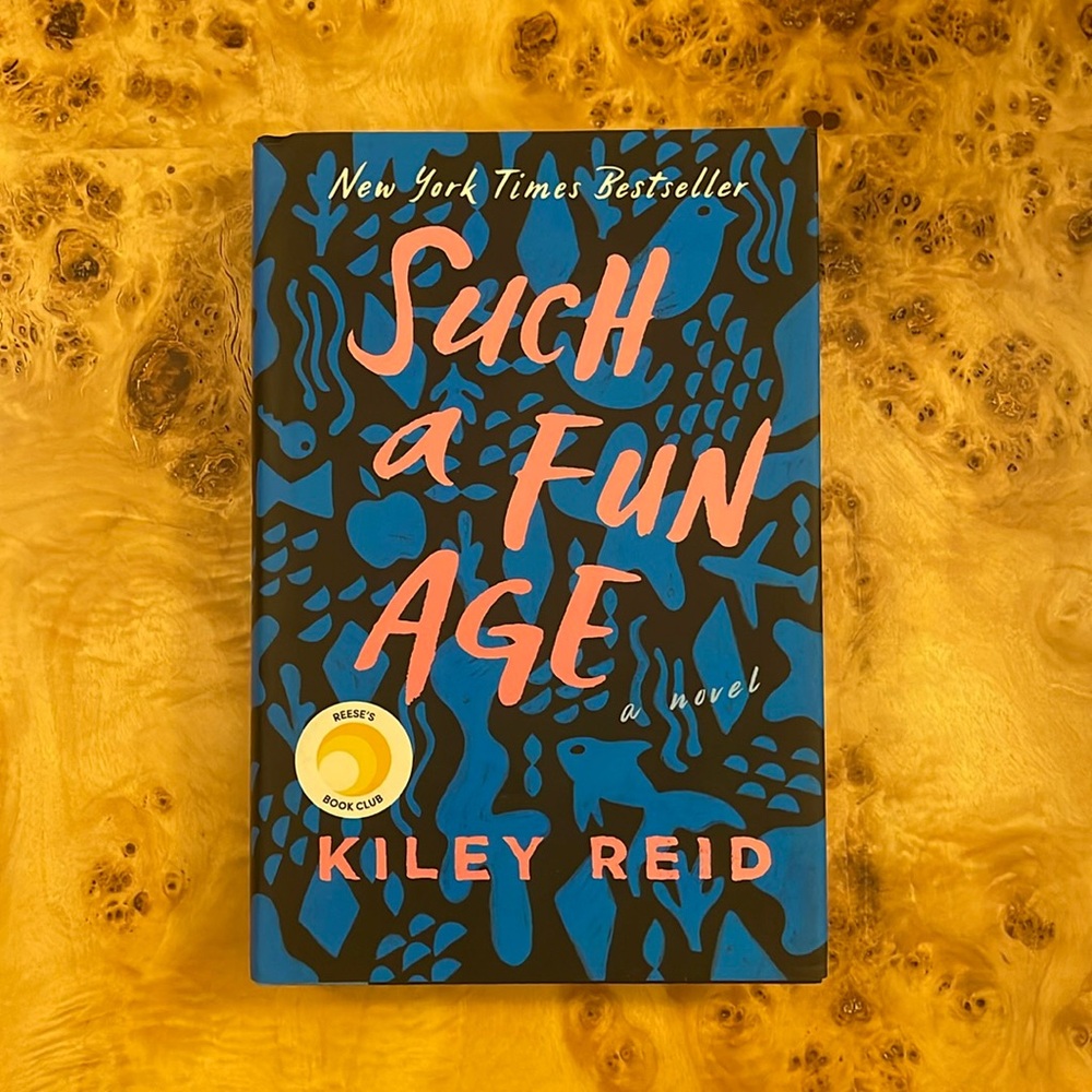 Such A Fun Age by Kiley Reid
